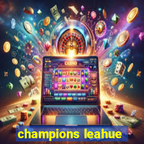 champions leahue