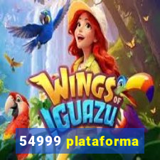 54999 plataforma