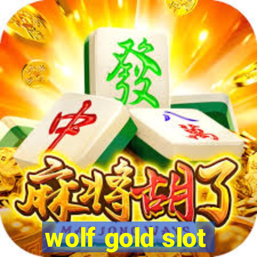 wolf gold slot