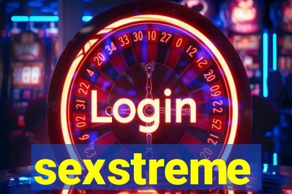 sexstreme