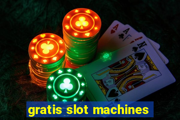 gratis slot machines