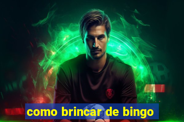 como brincar de bingo