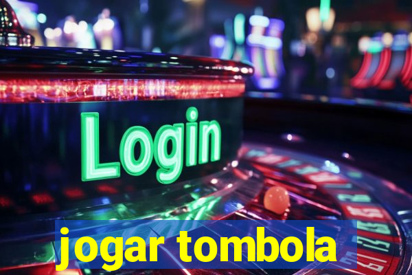 jogar tombola