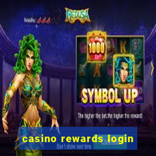 casino rewards login