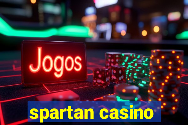 spartan casino