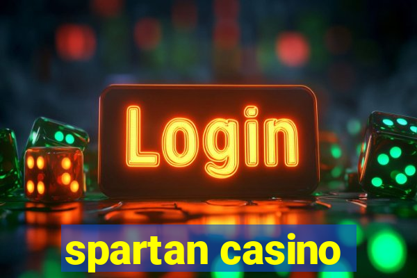 spartan casino