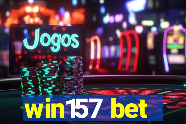 win157 bet