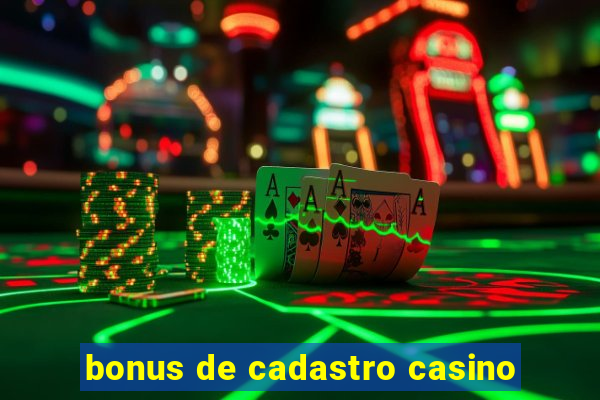 bonus de cadastro casino