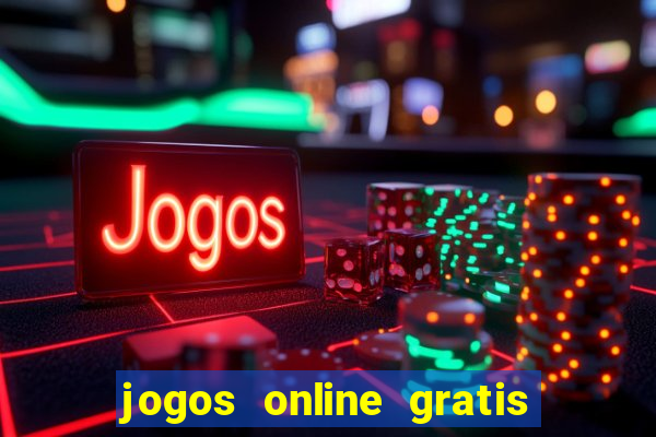 jogos online gratis ganhar dinheiro