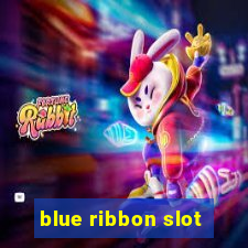 blue ribbon slot