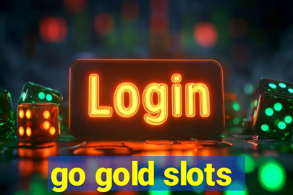 go gold slots