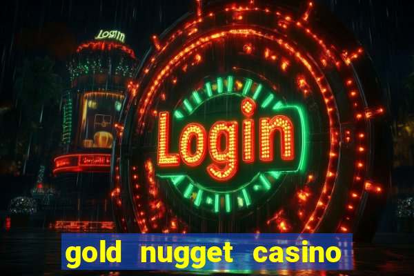 gold nugget casino las vegas