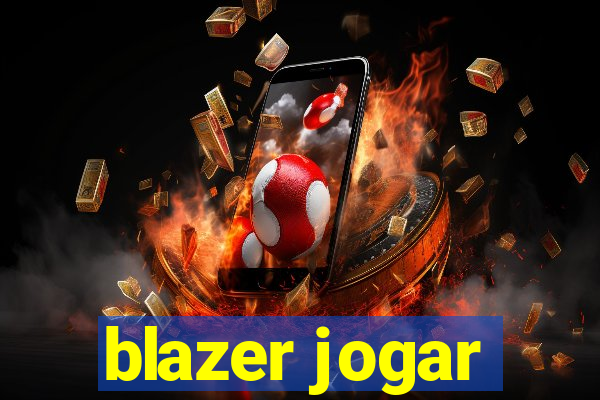 blazer jogar