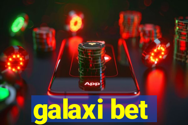 galaxi bet