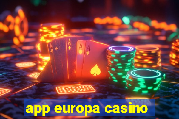 app europa casino