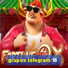 grupos telegram 18