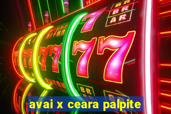 avai x ceara palpite