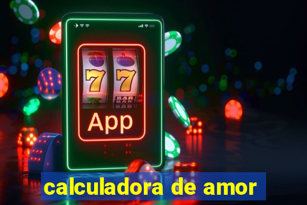 calculadora de amor