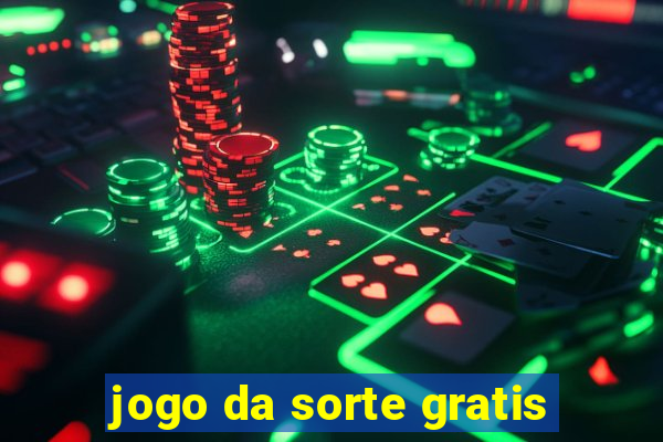 jogo da sorte gratis