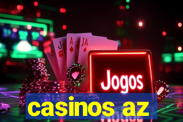 casinos az