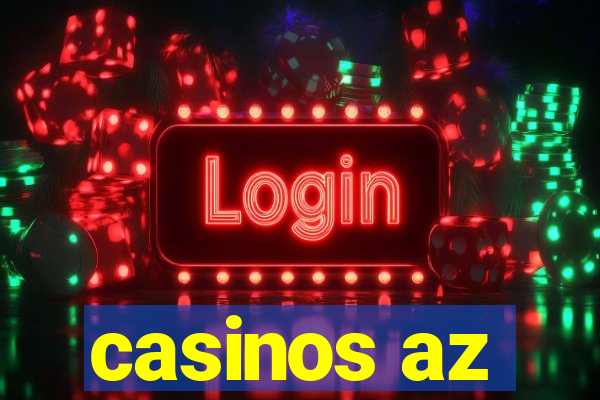 casinos az