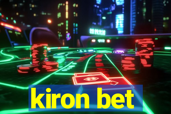 kiron bet