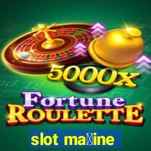 slot ma拧ine