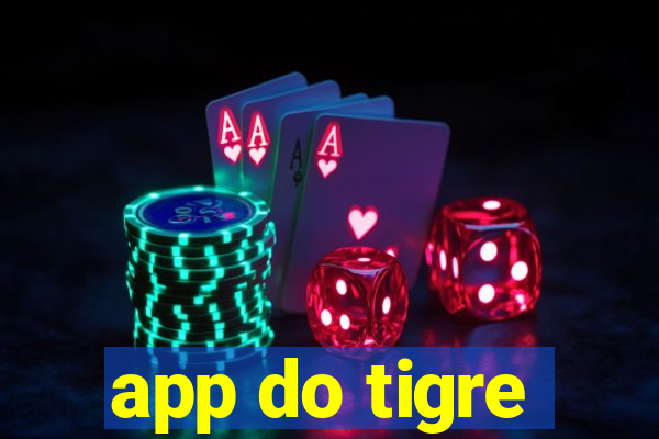 app do tigre