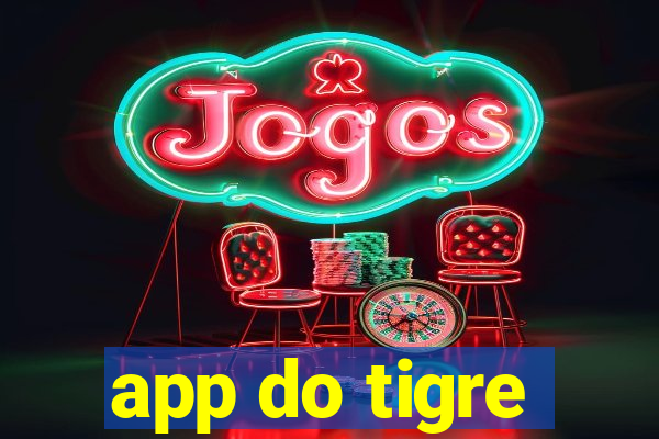 app do tigre