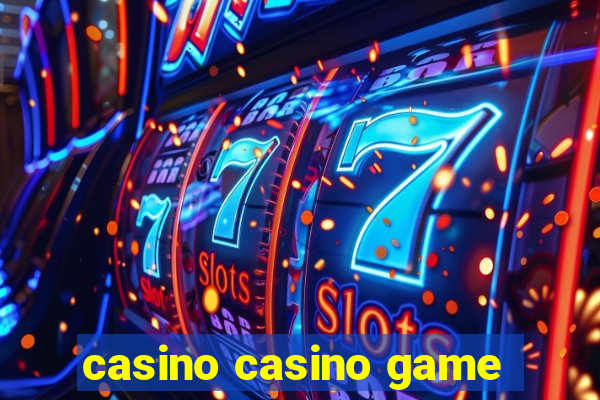 casino casino game