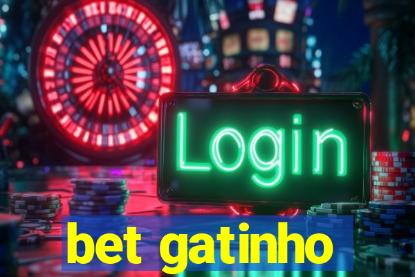 bet gatinho