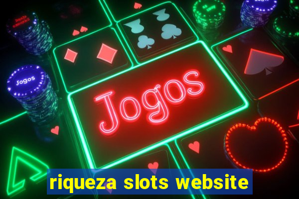 riqueza slots website