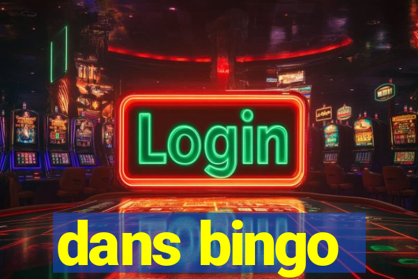 dans bingo