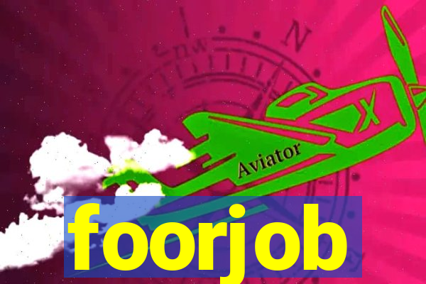 foorjob