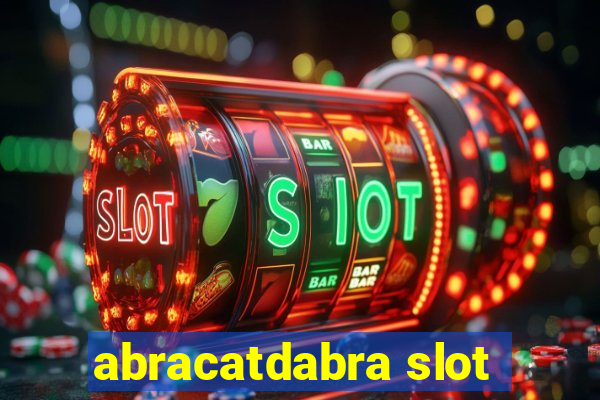 abracatdabra slot