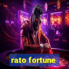 rato fortune