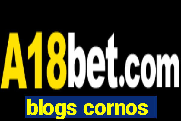 blogs cornos