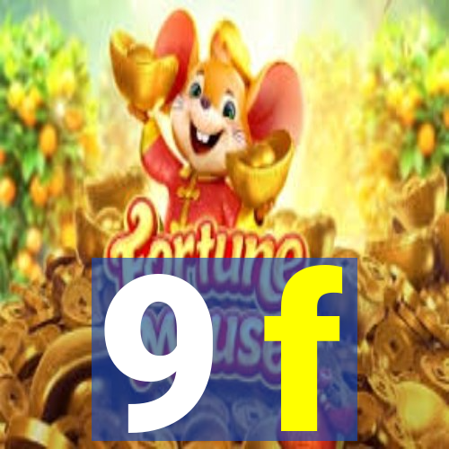 9 f