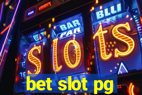 bet slot pg