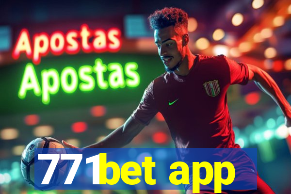 771bet app