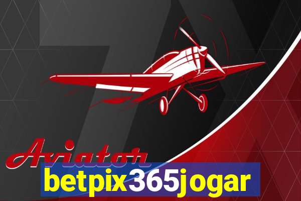 betpix365jogar