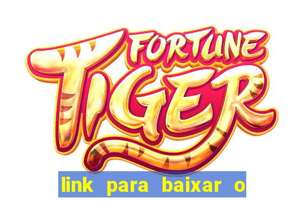 link para baixar o jogo do tigre