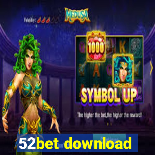 52bet download