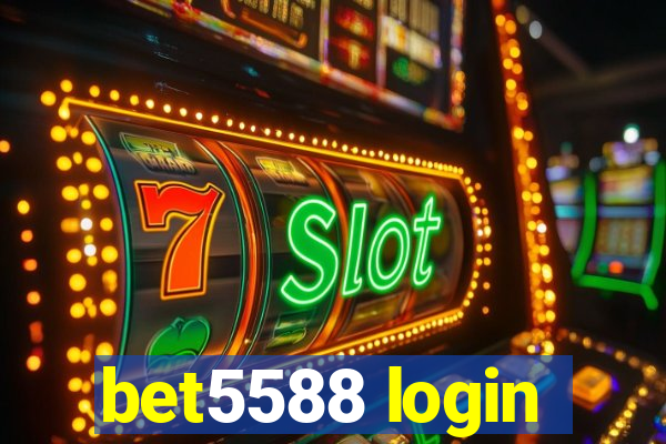 bet5588 login