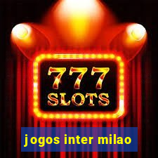 jogos inter milao