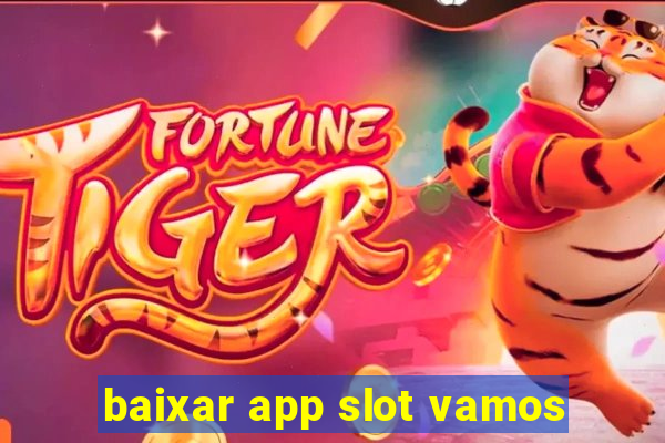 baixar app slot vamos