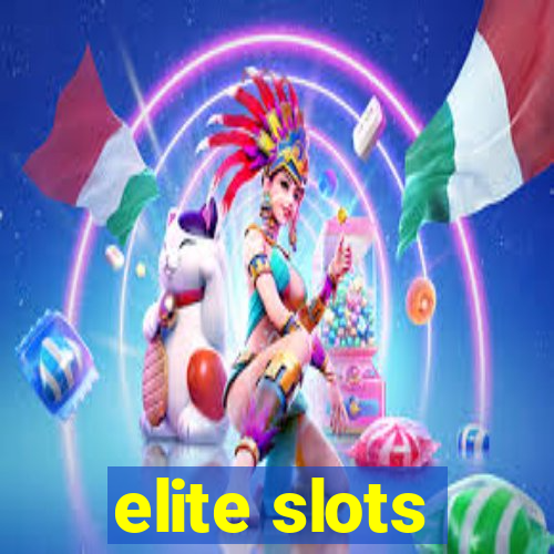 elite slots