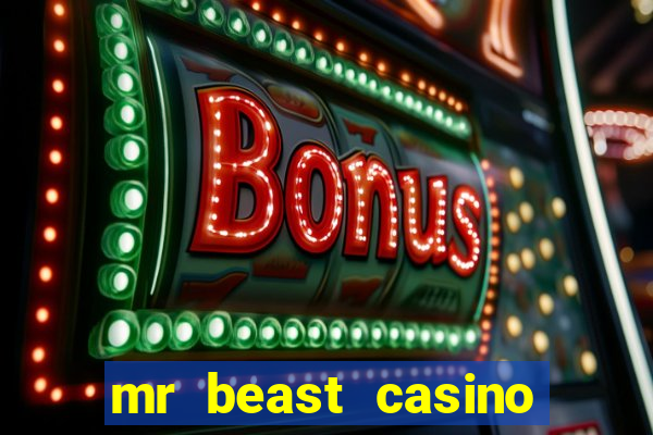 mr beast casino app real