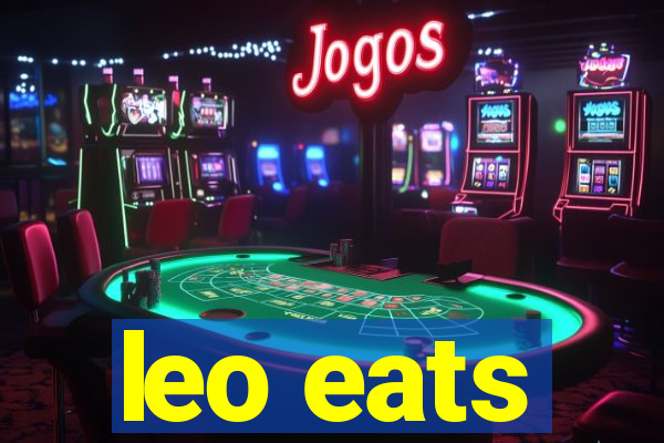 leo eats