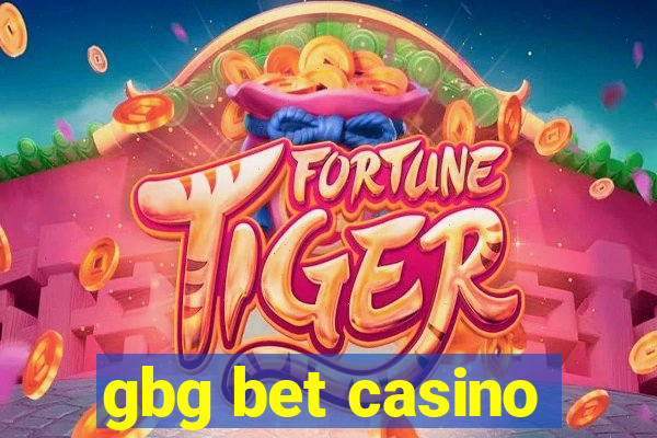 gbg bet casino